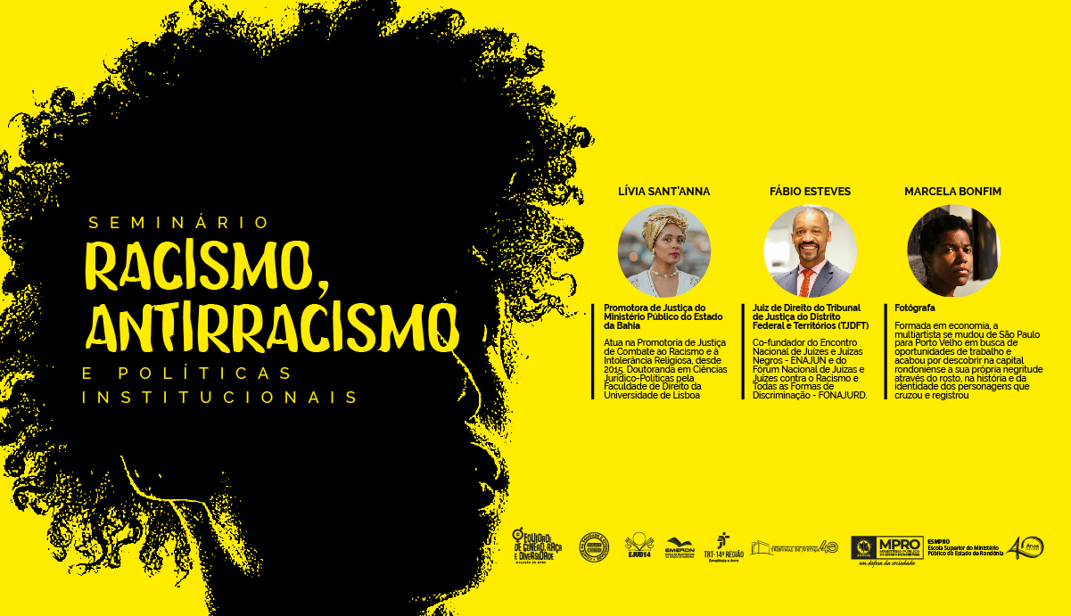 Seminário “Racismo, Antirracismo e Políticas Institucionais” será realizado nesta quarta no MPRO